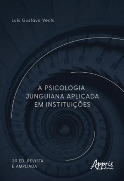 Picture of A PSICOLOGIA JUNGUIANA APLICADA EM INSTITUICOES