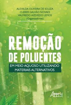 Imagem de REMOCAO DE POLUENTES EM MEIO AQUOSO UTILIZANDO MATERIAIS ALTERNATIVOS