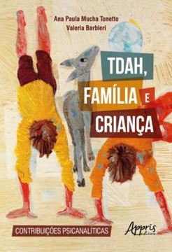 Imagem de TDAH, FAMILIA E CRIANCA: CONTRIBUICOES PSICANALITICAS