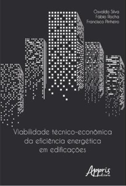Picture of VIABILIDADE TECNICO-ECONOMICA DA EFICIENCIA ENERGETICA EM EDIFICACOES