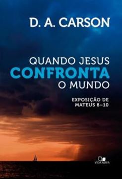 Imagem de QUANDO JESUS CONFRONTA O MUNDO