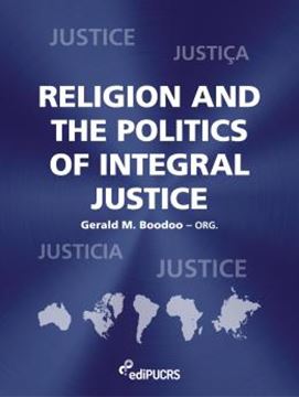Imagem de RELIGION AND THE POLITICS OF INTEGRAL JUSTICE