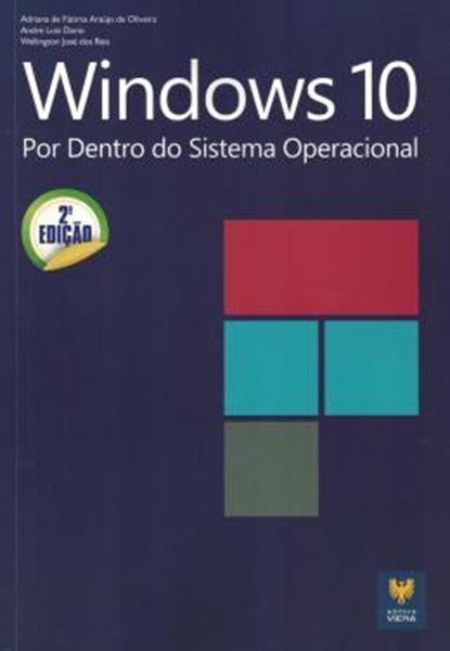 Picture of WINDOWS 10 - POR DENTRO DO SISTEMA OPERACIONAL - 2ª ED