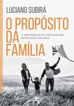 Imagem de PROPOSITO DA FAMILIA, O