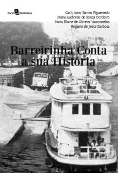 Picture of BARREIRINHA CONTA A SUA HISTORIA