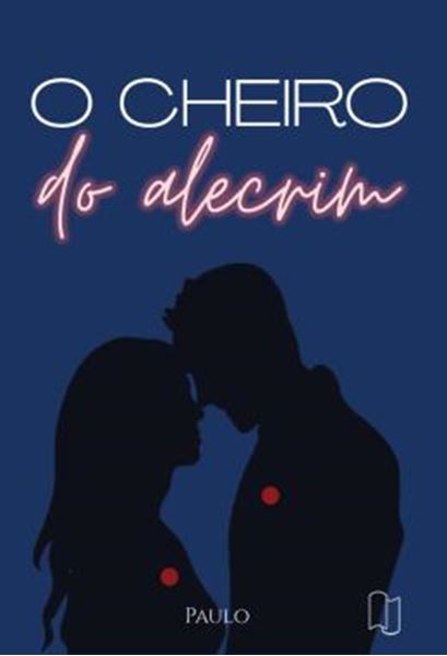 Picture of O CHEIRO DO ALECRIM