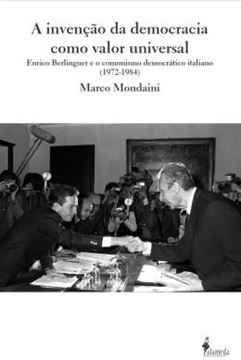 Imagem de A INVENCAO DA DEMOCRACIA COMO VALOR UNIVERSAL