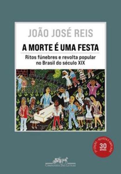 Picture of A MORTE E UMA FESTA - 2ª ED