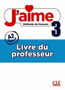 Imagem de J´AIME 3 (A2) - GUIDE PEDAGOGIQUE