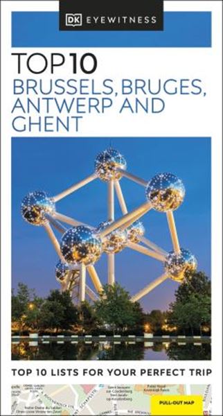 Picture of DK EYEWITNESS TOP 10 BRUSSELS, BRUGES, ANTWERP AND GHENT
