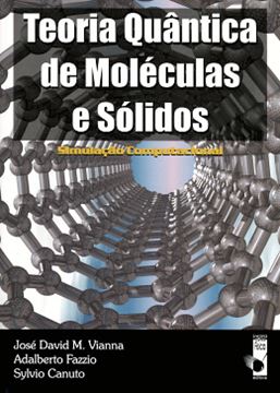 Imagem de TEORIA QUANTICA DE MOLECULAS E SOLIDOS - SIMULACAO COMPUTACIONAL