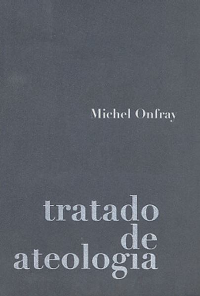 Picture of TRATADO DE ATEOLOGIA