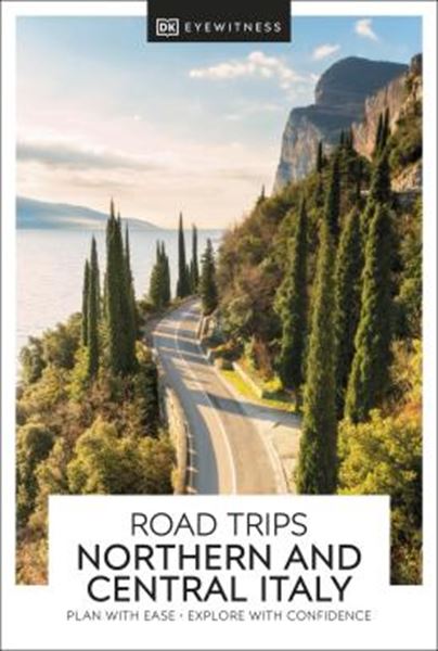 Picture of DK EYEWITNESS ROAD TRIPS NORTHERN AND CENTRAL ITALY
