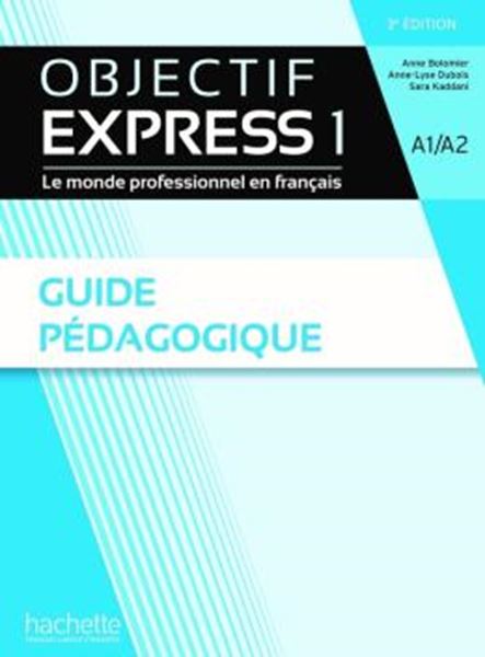 Picture of OBJECTIF EXPRESS 1 - GUIDE PEDAGOGIQUE - 3EME ED.