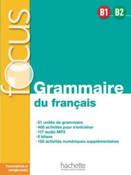 Picture of FOCUS - GRAMMAIRE DU FRANCAIS (B1-B2)