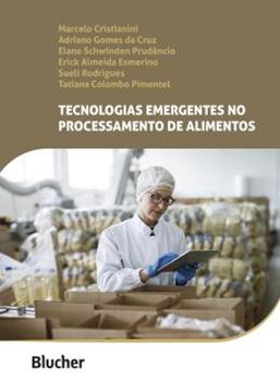 Imagem de TECNOLOGIAS EMERGENTES NO PROCESSAMENTO DE ALIMENTOS