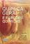 Imagem de QUIMICA GERAL E REACOES QUIMICAS - VOL. 1 - TRADUÇÃO DA 10ª EDIÇÃO NORTE-AMERICANA - 4ª ED