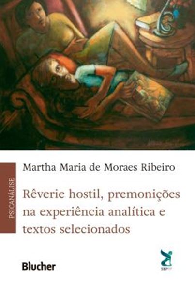 Picture of REVERIE HOSTIL, PREMONICOES NA EXPERIENCIA ANALITICA E TEXTOS SELECIONADOS
