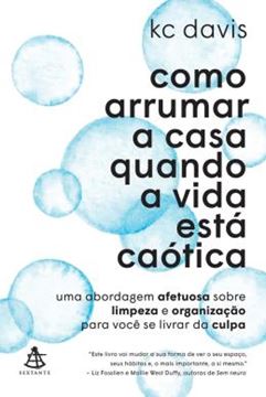 Imagem de COMO ARRUMAR A CASA QUANDO A VIDA ESTA CAOTICA