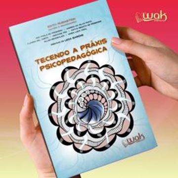 Imagem de TECENDO A PRAXIS PSICOPEDAGOGICA