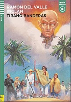 Imagem de TIRANO BANDERAS - LECTURAS ELI JOVENES Y ADULTOS A2 - DOWNLOADABLE MULTIMEDIA
