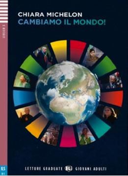 Imagem de CAMBIAMO IL MONDO - LETTURE GRADUATE ELI GIOVANI ADULTI B1 - DOWNLOADABLE MULTIMEDIA