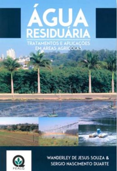 Picture of AGUA RESIDUARIA - TRATAMENTOS E APLICACOES EM AREAS AGRICOLAS 