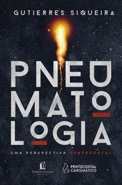 Imagem de PNEUMATOLOGIA - UMA PERSPECTIVA PENTECOSTAL