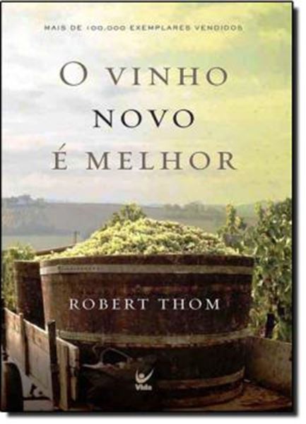 Picture of  VINHO NOVO E MELHOR, O