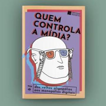 Imagem de QUEM CONTROLA A MIDIA?