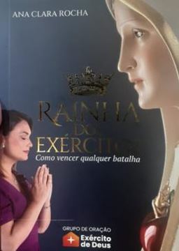 Imagem de RAINHA DOS EXERCITOS - COMO VENCER QUALQUER BATALHA