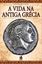 Imagem de A VIDA NA ANTIGA GRECIA