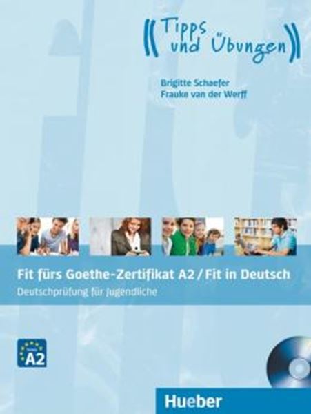Picture of FIT FURS GOETHE-ZERTIFIKAT A2 / FIT IN DEUTSCH - LEHRBUCH MIT AUDIO-CD