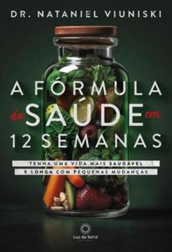 Imagem de A FORMULA DA SAUDE EM 12 SEMANAS