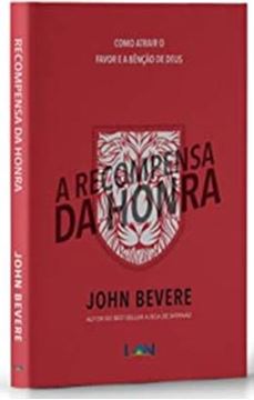 Imagem de RECOMPENSA DA HONRA - COMO ATRAIR O FAVOR E A BENCAO DE DEUS, A
