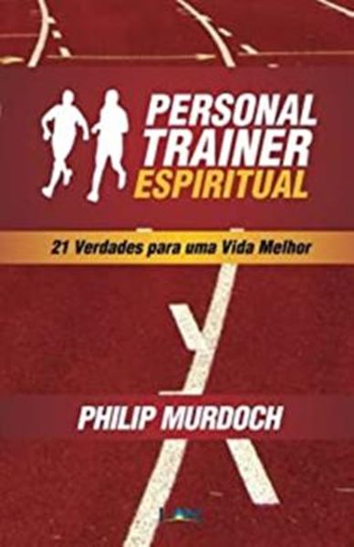 Picture of PERSONAL TRAINER ESPIRITUAL - 21 VERDADES PARA UMA VIDA MELHOR