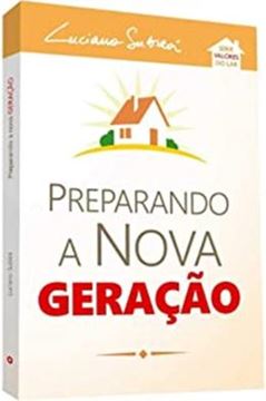 Imagem de PREPARANDO A NOVA GERACAO