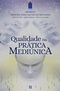 Imagem de QUALIDADE NA PRATICA MEDIUNICA