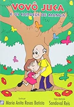 Imagem de VOVO JUCA E OS CAROCOS DE MANGA