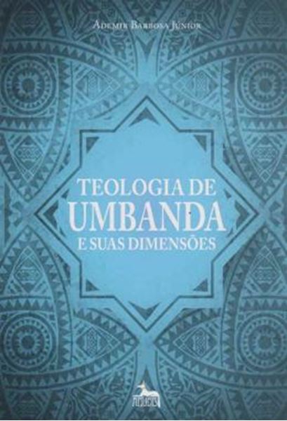 Picture of TEOLOGIA DE UMBANDA E SUAS DIMENSOES