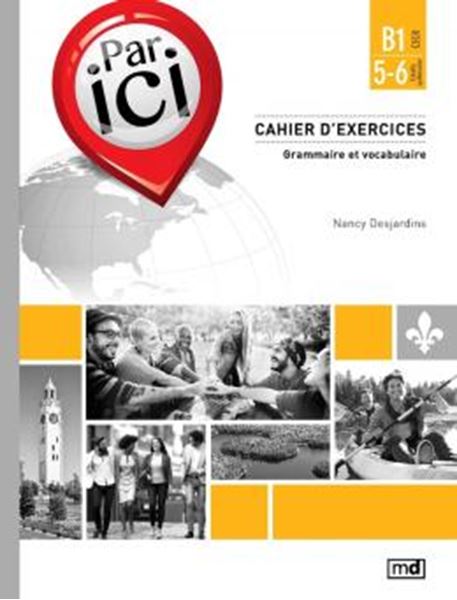 Picture of PAR ICI B1 / 5-6 - CAHIER D´EXERCICES - GRAMMAIRE ET VOCABULAIRE