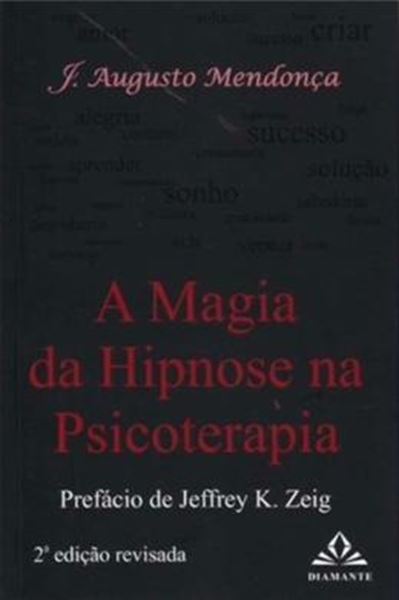 Picture of A MAGIA DA HIPNOSE NA PSICOTERAPIA - 2ª ED