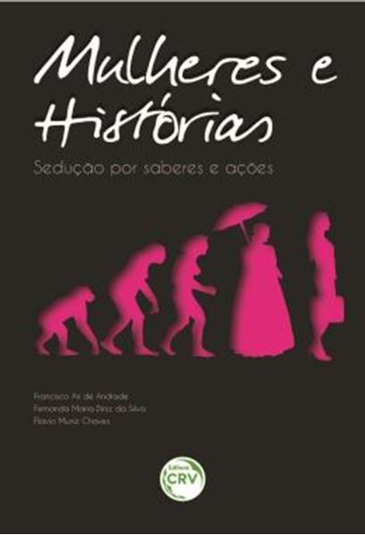 Picture of MULHERES E HISTORIAS - SEDUCAO POR SABERES E ACOES