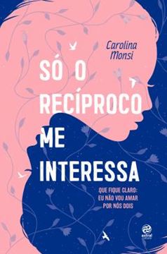 Imagem de SO O RECIPROCO ME INTERESSA