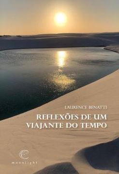 Imagem de REFLEXOES DE UM VIAJANTE DO TEMPO