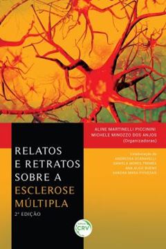 Imagem de RELATOS E RETRATOS SOBRE A ESCLEROSE MULTIPLA - 2ª ED