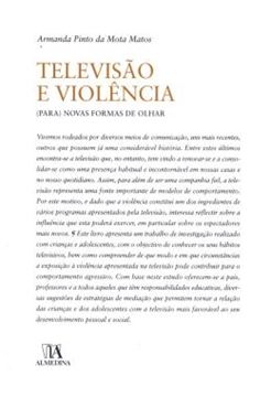 Imagem de TELEVISAO E VIOLENCIA - (PARA) NOVAS FORMAS DE OLHAR