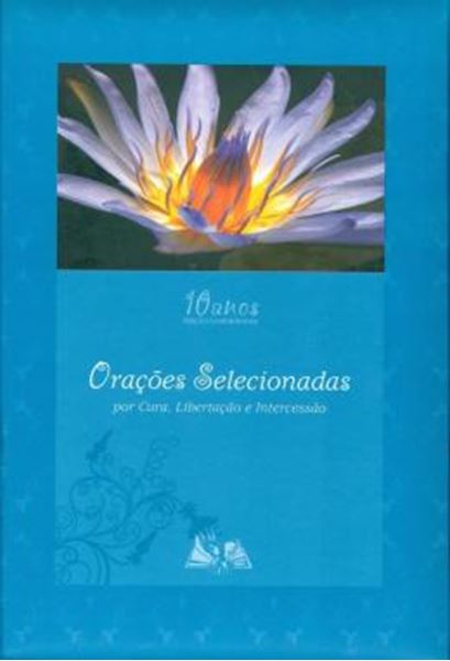 Picture of ORACOES SELECIONADAS - POR CURA, LIBERTACAO E INTERCESSAO