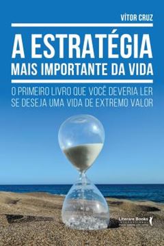 Imagem de A ESTRATEGIA MAIS IMPORTANTE DA VIDA