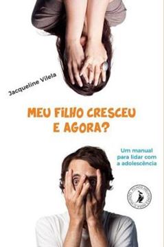 Imagem de MEU FILHO CRESCEU, E AGORA?